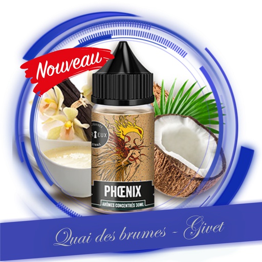 PHOENIX 30ML (ARÔME CURIEUX)